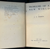 Problems of a New World by J.A. Hobson